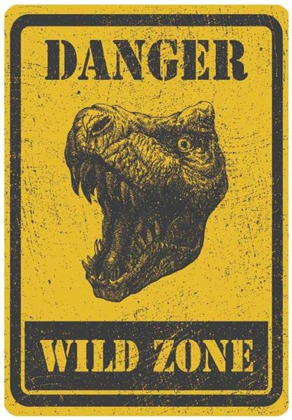 funny warning sign danger wild zone dinosaur door hanging wall decor for home bar room garage man cave boy's room, 8x12 inches
funny warning sign danger wild zone dinosaur door hanging wall decor for home bar room garage man cave boy's room, 8x12 inches