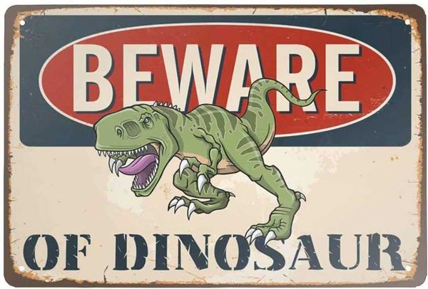 retro metal tin sign vintage beware of dinosaur aluminum sign for home coffee wall decor 8x12 inch
retro metal tin sign vintage beware of dinosaur aluminum sign for home coffee wall decor 8x12 inch