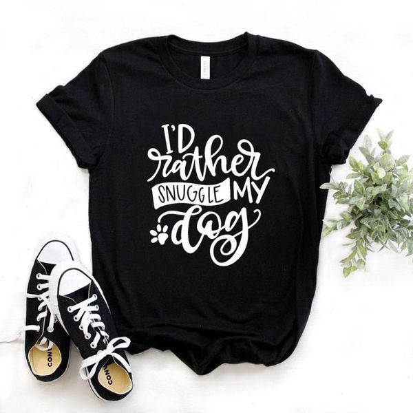 id rather snuggle my dog t shirts women tshirts cotton casual funny shirt for lady yong tee hipster 6, White
id rather snuggle my dog t shirts women tshirts cotton casual funny shirt for lady yong tee hipster 6, White