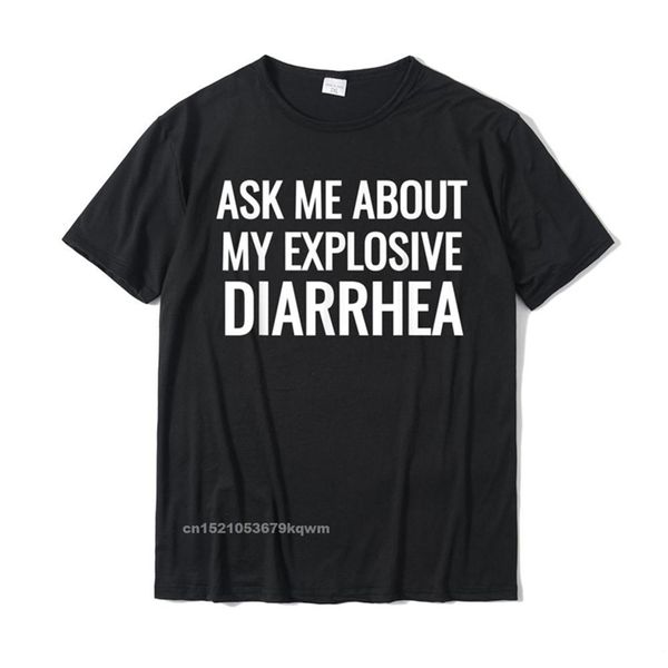 ask me about my explosive diarrhea funny poop gift t-shirts cotton casual & tees men's birthday 220418, White;black
ask me about my explosive diarrhea funny poop gift t-shirts cotton casual & tees men's birthday 220418, White;black