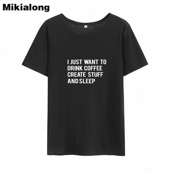 i just want to drink coffee harajuku tee shirt femme o-neck short sleeve cotton women black white t-shirt
i just want to drink coffee harajuku tee shirt femme o-neck short sleeve cotton women black white t-shirt