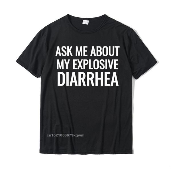 ask me about my explosive diarrhea funny poop gift t-shirts cotton casual & tees men's birthday 220325, White;black
ask me about my explosive diarrhea funny poop gift t-shirts cotton casual & tees men's birthday 220325, White;black
