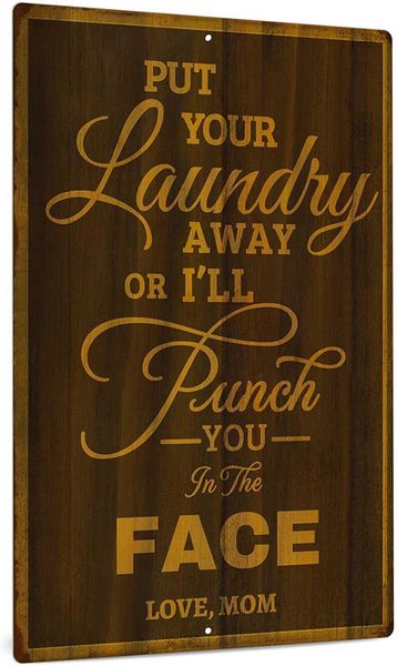 funny sarcastic metal sign, laundry decor, put your laundry away or i will punch you in the face, 12x8 inches aluminum
funny sarcastic metal sign, laundry decor, put your laundry away or i will punch you in the face, 12x8 inches aluminum