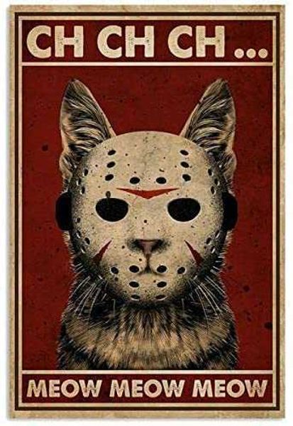 horror jason cat meow metal poster wall decor for him country home decor vintage tin sign 8x12 inch
horror jason cat meow metal poster wall decor for him country home decor vintage tin sign 8x12 inch
