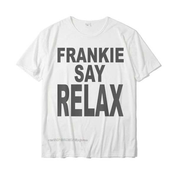 frankie say relax funny tee 90s t-shirt design tees cotton men's t shirt camisas hombre design 220520, White;black
frankie say relax funny tee 90s t-shirt design tees cotton men's t shirt camisas hombre design 220520, White;black