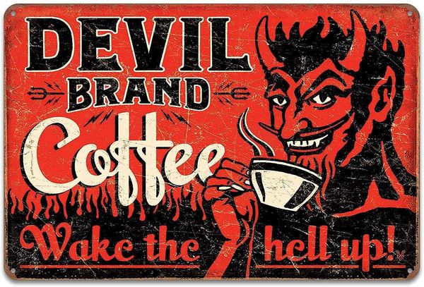 devil brand coffee wake the hell up retro wall decor vintage bar signs tin sign 12 x 8 inch
devil brand coffee wake the hell up retro wall decor vintage bar signs tin sign 12 x 8 inch