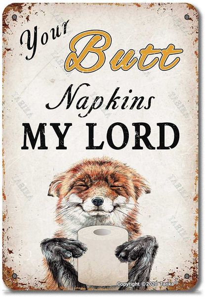 your butt napkins my lord fox toilet paper metal 8x12 inch retro look decoration poster sign for home kitchen bathroom farm garden garage
your butt napkins my lord fox toilet paper metal 8x12 inch retro look decoration poster sign for home kitchen bathroom farm garden garage