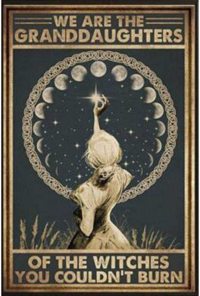 we are the granddaughters of the witches you couldn't burn retro metal tin sign vintage aluminum sign for home coffee wall decor 8x12 i
we are the granddaughters of the witches you couldn't burn retro metal tin sign vintage aluminum sign for home coffee wall decor 8x12 i