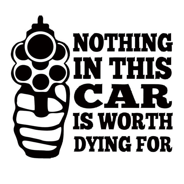 nothing in this car is worth dying for sticker funny control jdm truck window car styling vinyl graphics decals decor
nothing in this car is worth dying for sticker funny control jdm truck window car styling vinyl graphics decals decor