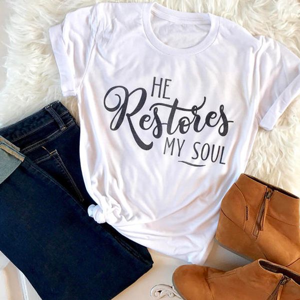 he restores my soul t-shirt christian women fashion funny slogan grunge tumblr tees cotton white pretty girl art goth shirt
he restores my soul t-shirt christian women fashion funny slogan grunge tumblr tees cotton white pretty girl art goth shirt