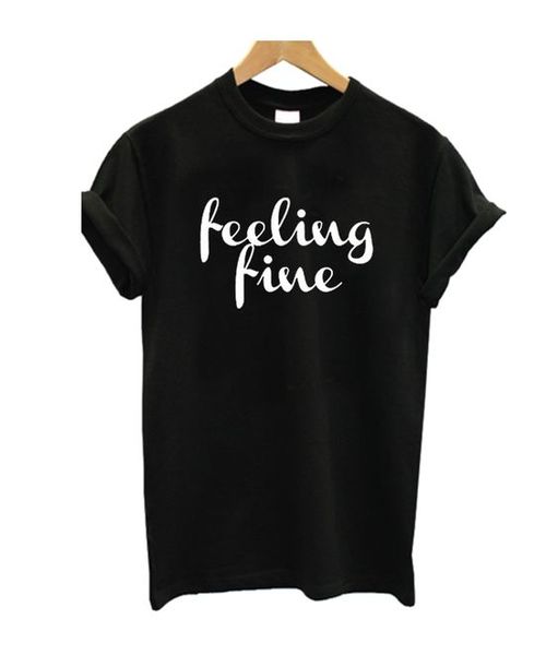 feeling fine t shirt women cotton t-shirt female male funny graphic tees fashin clothes tees, White
feeling fine t shirt women cotton t-shirt female male funny graphic tees fashin clothes tees, White