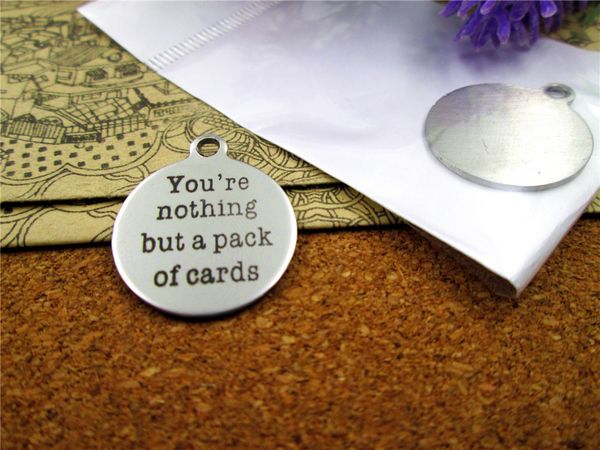 40pcs--"you're nothing but a pack of cards"stainless steel charms more style for choosing diy charms pendants for necklace, Bronze;silver
40pcs--"you're nothing but a pack of cards"stainless steel charms more style for choosing diy charms pendants for necklace, Bronze;silver