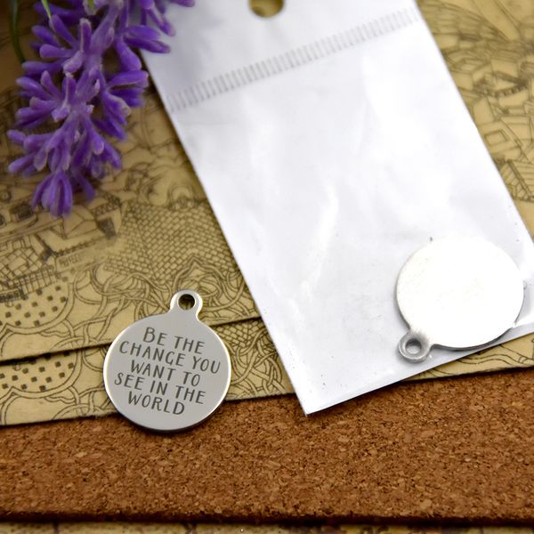 40pcs--"be the change you want to see in the world"stainless steel charms more style for choosing diy charms pendants for necklace, Bronze;silver
40pcs--"be the change you want to see in the world"stainless steel charms more style for choosing diy charms pendants for necklace, Bronze;silver