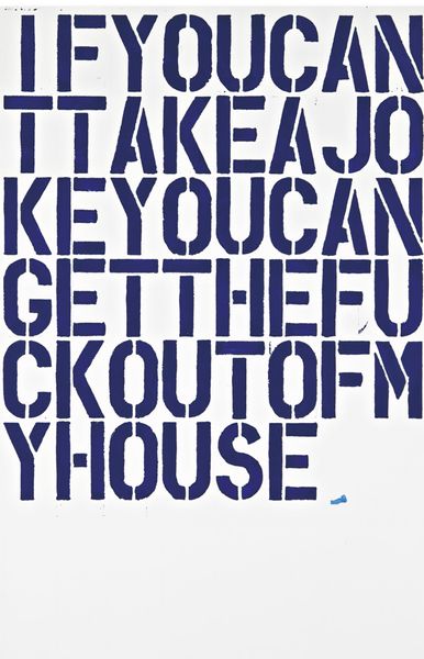 

Christopher Wool Art Works If You Can Take A Jokey Home Decor Art Poster Print 16 24 36 47 inches