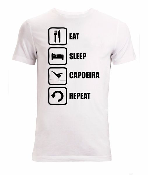 

eat sleep capoeira repeat funny slogan men's (woman's available) t shirt white new fashion mens short sleeve cotton t shirts, White;black