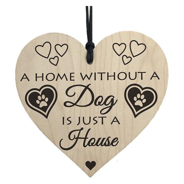 home without a dog is just a house wooden hanging heart shaped plaque gift sign
home without a dog is just a house wooden hanging heart shaped plaque gift sign