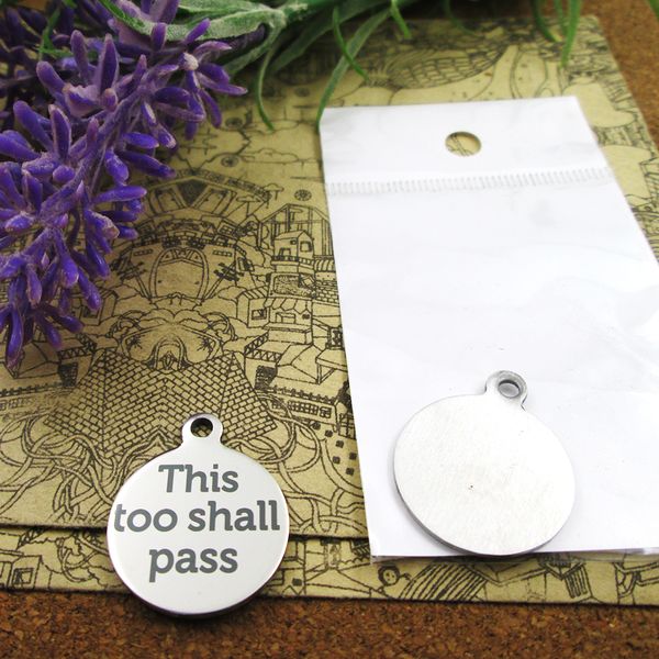 40pcs--"this too shall pass"stainless steel charms more style for choosing diy charms pendants for necklace, Bronze;silver
40pcs--"this too shall pass"stainless steel charms more style for choosing diy charms pendants for necklace, Bronze;silver
