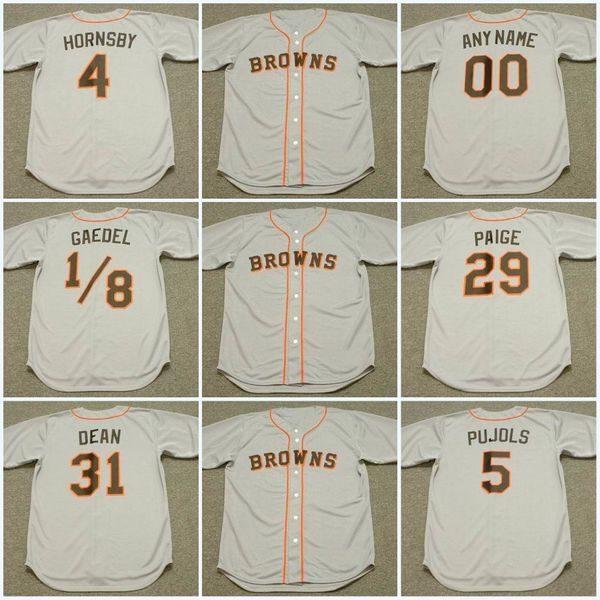 St. Louis Browns 29 SATCHEL PAIGE 1951 4 ROGERS HORNSBY 5 ALBERT PUJOLS 1/ 8 EDDIE GAEDEL 31 DIZZY DEAN Baseball Jerseys