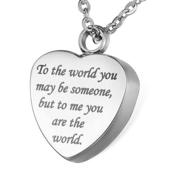 engraved named to the world you may be someone,but to me you are the world heart-shaped pendant cremation stainless steel souvenir necklace, Silver
engraved named to the world you may be someone,but to me you are the world heart-shaped pendant cremation stainless steel souvenir necklace, Silver
