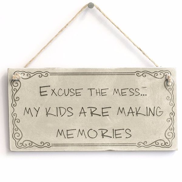 meijiafei excuse the mess...my kids are making memories - rustic sign /plaque 10"x5
meijiafei excuse the mess...my kids are making memories - rustic sign /plaque 10"x5