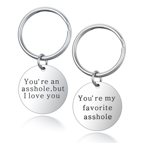 new lovers stainless steel key chain 'you are an asshole bu i love ,you are my favorite asshole 'manufacturers can be customized l, Slivery;golden
new lovers stainless steel key chain 'you are an asshole bu i love ,you are my favorite asshole 'manufacturers can be customized l, Slivery;golden
