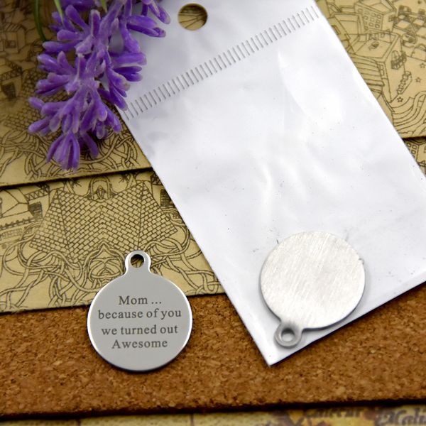 40pcs--"mom.... because of you we turned out awesome"stainless steel charms more style for choosing diy charms pendants for neckla, Bronze;silver
40pcs--"mom.... because of you we turned out awesome"stainless steel charms more style for choosing diy charms pendants for neckla, Bronze;silver