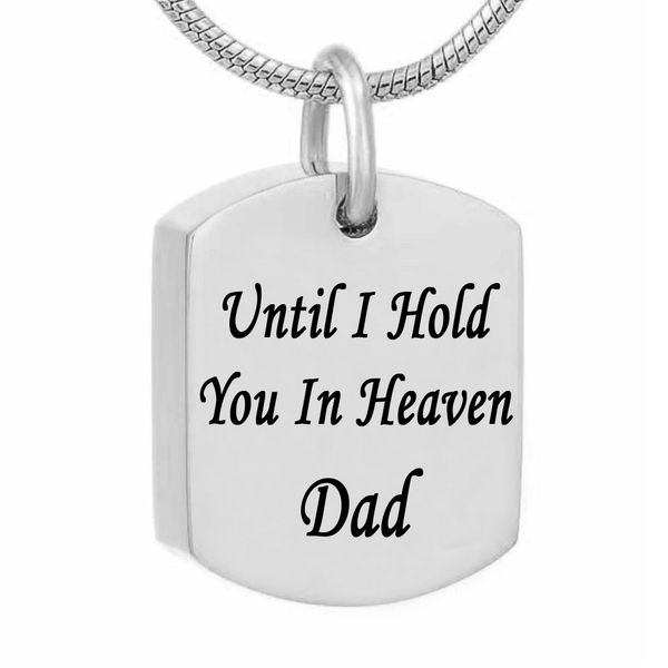 square tag cremation urn necklace memorial keepsake jewelry - engraved until i hold you in heaven(dad and mom), Silver
square tag cremation urn necklace memorial keepsake jewelry - engraved until i hold you in heaven(dad and mom), Silver