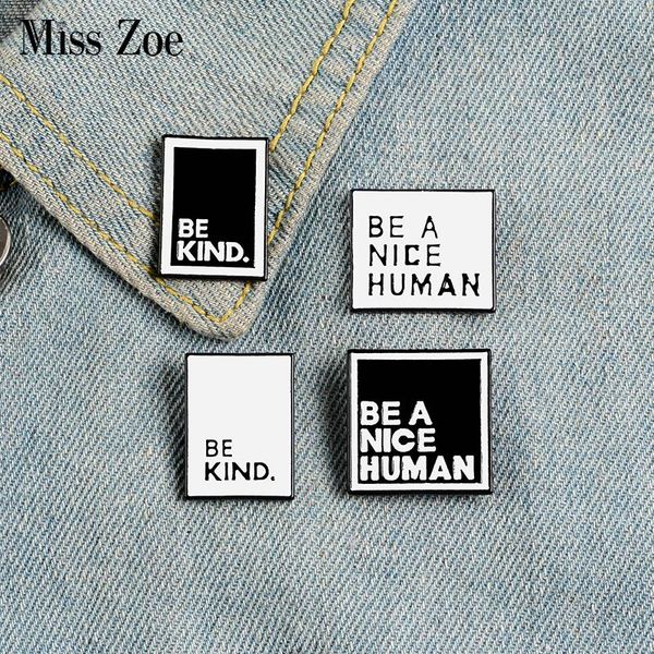 quote эмаль pins пользовательские простой черный белый броши pin отворотом рубашка сумка be kind хороший человек знак ювелирных подарок для
quote эмаль pins пользовательские простой черный белый броши pin отворотом рубашка сумка be kind хороший человек знак ювелирных подарок для