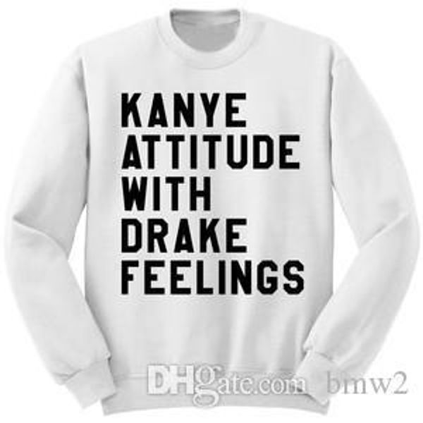 kanye attitude with drake feelings white black crewneck sweatshirts women men jumper outfits sweats hoodie
kanye attitude with drake feelings white black crewneck sweatshirts women men jumper outfits sweats hoodie