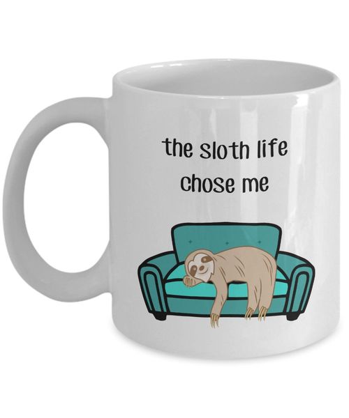 the sloth life chose me mug - funny tea cocoa coffee cup - novelty birthday christmas anniversary gag gifts 11oz dropship
the sloth life chose me mug - funny tea cocoa coffee cup - novelty birthday christmas anniversary gag gifts 11oz dropship