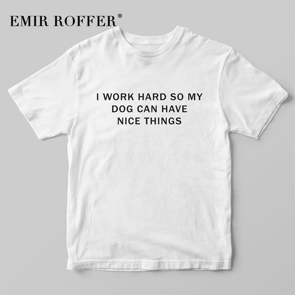 emir roffer i work hard so my dog can have nice things funny shirt women vintage t shirt 90s fashion cute printed tshirt, White
emir roffer i work hard so my dog can have nice things funny shirt women vintage t shirt 90s fashion cute printed tshirt, White