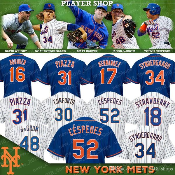 Mets jersey 48 Jacob deGrom 52 Yoenis Cespedes 34 Noah Syndergaard New York 31 Mike Piazza 18 Darryl Strawberry 30 Michael Conforto
Mets jersey 48 Jacob deGrom 52 Yoenis Cespedes 34 Noah Syndergaard New York 31 Mike Piazza 18 Darryl Strawberry 30 Michael Conforto