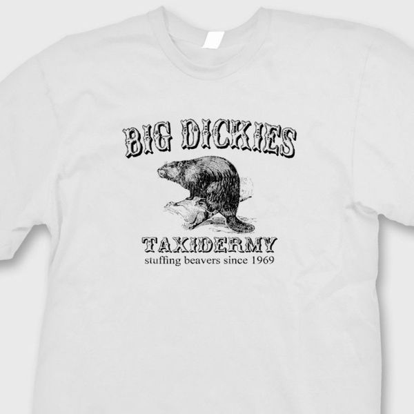 big dickies taxidermy t-shirt stuffing beavers since crude funny humor dk tee shirt, White;black
big dickies taxidermy t-shirt stuffing beavers since crude funny humor dk tee shirt, White;black