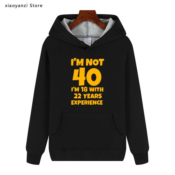 winter autumn funny hoodies letter i'm not 40 i'm 18 with 22 years experience 40th birthday sweatshirts cotton men pullovers, Black
winter autumn funny hoodies letter i'm not 40 i'm 18 with 22 years experience 40th birthday sweatshirts cotton men pullovers, Black