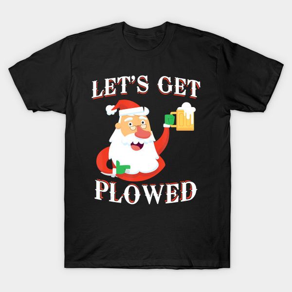 men t-shirt lets get plowed santa claus beer funny christmas gift tshirt women t shirt, White;black
men t-shirt lets get plowed santa claus beer funny christmas gift tshirt women t shirt, White;black