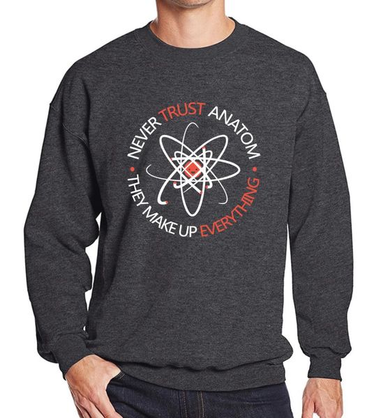 sweatshirt 2019 men's sportswear never trust an they make up everything funny science printed hoody harajuku moletom, Black
sweatshirt 2019 men's sportswear never trust an they make up everything funny science printed hoody harajuku moletom, Black