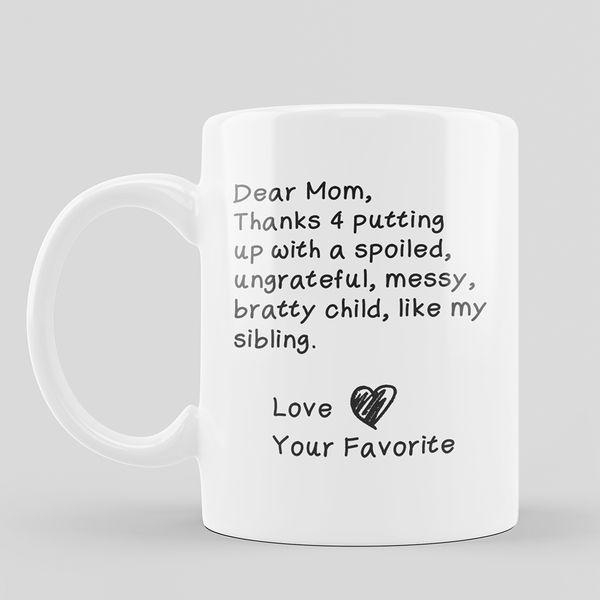 funny mothers day mom coffee mug christmas gifts, dear mom,gift from son to mom 11oz dropshipping
funny mothers day mom coffee mug christmas gifts, dear mom,gift from son to mom 11oz dropshipping
