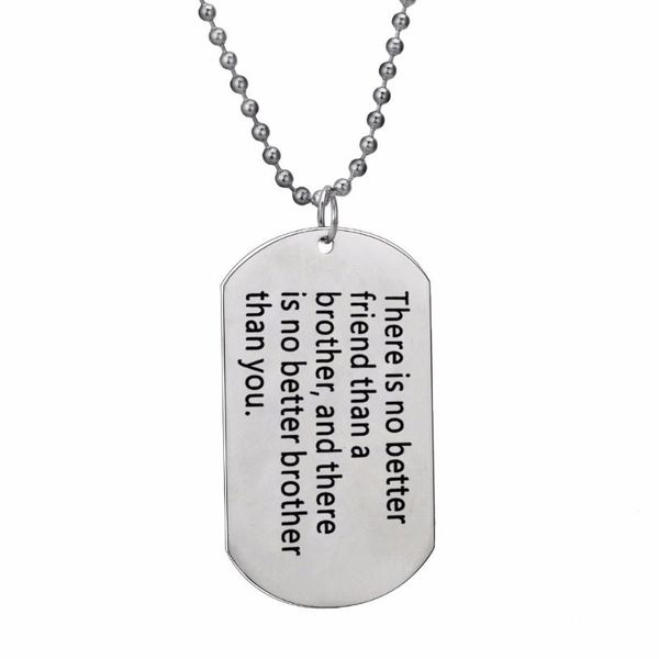 pendant necklaces 12pc/lot there is no better friend than a brother stainless steel dog tag chain necklace for family couples jewelry gift, Silver
pendant necklaces 12pc/lot there is no better friend than a brother stainless steel dog tag chain necklace for family couples jewelry gift, Silver