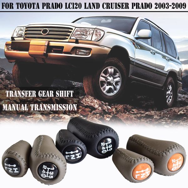 real leather for prado lc120 land cruiser prado 2003-2009 car 5 speed mt gear shift knob transmission+transfer gear shift
real leather for prado lc120 land cruiser prado 2003-2009 car 5 speed mt gear shift knob transmission+transfer gear shift