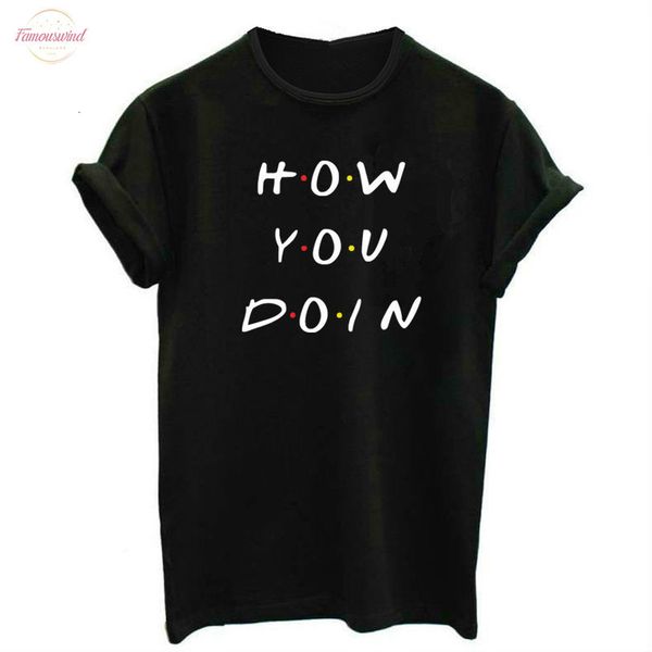 how you doin short hipster slogan vogue t shirt women friends tshirt black summer korean clothes aesthetic tee shirt femme, White
how you doin short hipster slogan vogue t shirt women friends tshirt black summer korean clothes aesthetic tee shirt femme, White