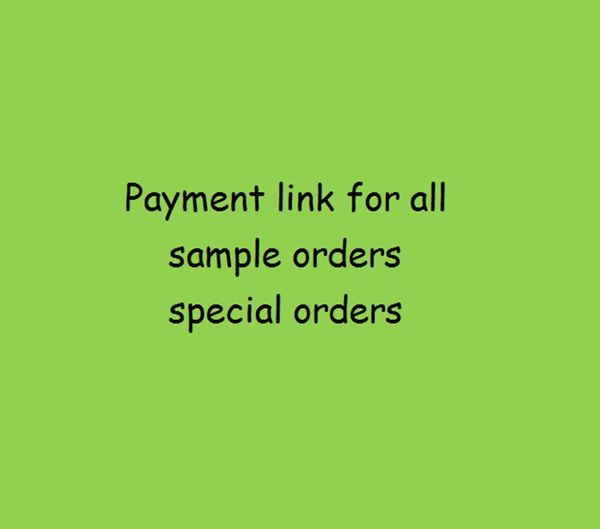 payment link for special orders 
payment link for special orders
