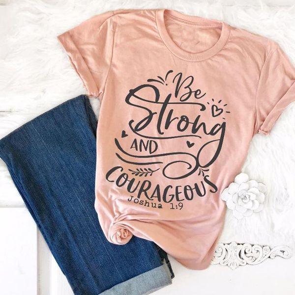 be strong and courageous christian t-shirt religious clothing bible verse vintage tee stylish slogan graphic jesus outfits, White 
be strong and courageous christian t-shirt religious clothing bible verse vintage tee stylish slogan graphic jesus outfits, White