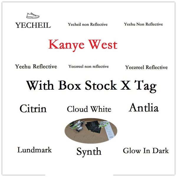 box stock x tag yecheil yeehu cloud white citrin running shoes 3m reflective black cream white glow kanye west designer sneakers
box stock x tag yecheil yeehu cloud white citrin running shoes 3m reflective black cream white glow kanye west designer sneakers