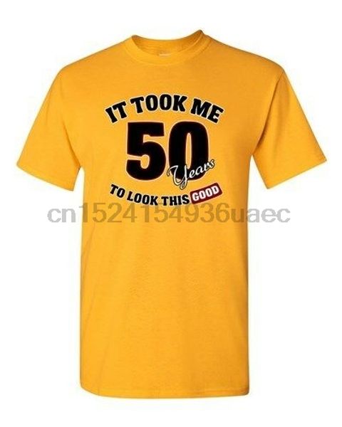 it took me 50 years to look this good funny humor novelty dt t-shirt tee, White;black
it took me 50 years to look this good funny humor novelty dt t-shirt tee, White;black
