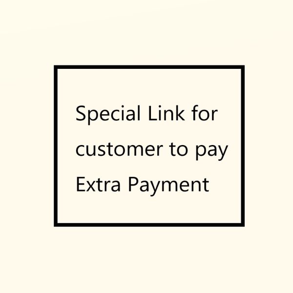 Spacial link for friend to pay extra payment of makeup makeup bru he cu tomized product plea e contact eller before paying
Spacial link for friend to pay extra payment of makeup makeup bru he cu tomized product plea e contact eller before paying