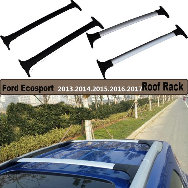 car cross rack roof racks luggage rack for ford ecosport 2013.2014.2015.2016.2017 brand new aluminium accessories
car cross rack roof racks luggage rack for ford ecosport 2013.2014.2015.2016.2017 brand new aluminium accessories