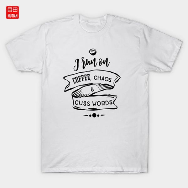 i run on coffee, chaos&cuss words t-shirt coffee, White;black
i run on coffee, chaos&cuss words t-shirt coffee, White;black