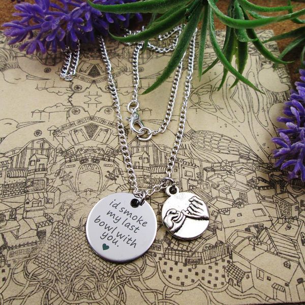 fashion stainless steel charm id smoke my last bowl with you. with pinky promise silver plated necklace birthday gift
fashion stainless steel charm id smoke my last bowl with you. with pinky promise silver plated necklace birthday gift