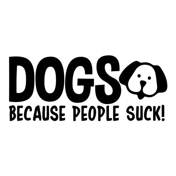 15*6.2cm dogs because people suck decal window bumper sticker car pet love dog lover pets vinyl car wrap decor decals
15*6.2cm dogs because people suck decal window bumper sticker car pet love dog lover pets vinyl car wrap decor decals