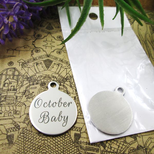 40pcs--"october baby"stainless steel charms more style for choosing diy charms pendants for necklace, Bronze;silver
40pcs--"october baby"stainless steel charms more style for choosing diy charms pendants for necklace, Bronze;silver